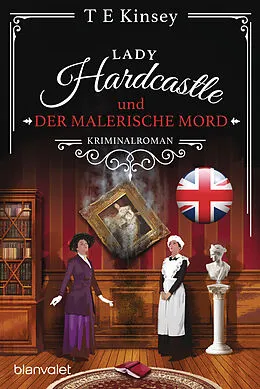 E-Book (epub) Lady Hardcastle und der malerische Mord von T E Kinsey
