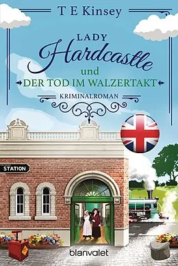 E-Book (epub) Lady Hardcastle und der Tod im Walzertakt von T E Kinsey