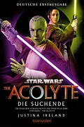 E-Book (epub) Star WarsThe Acolyte - Die Suchende von Justina Ireland