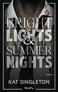 E-Book (epub) Bright Lights and Summer Nights von Kat Singleton