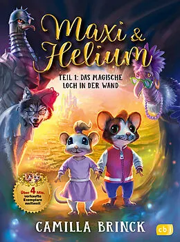 E-Book (epub) Maxi &amp; Helium  Das magische Loch in der Wand von Camilla Brinck