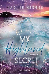 E-Book (epub) My Highland Secret von Nadine Kerger