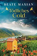 E-Book (epub) Tödliches Gold von Beate Maxian