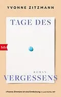 E-Book (epub) Tage des Vergessens von Yvonne Zitzmann