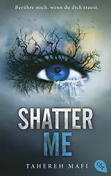 E-Book (epub) Shatter Me von Tahereh Mafi