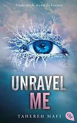 E-Book (epub) Unravel Me von Tahereh Mafi