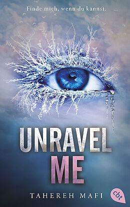 E-Book (epub) Unravel Me von Tahereh Mafi