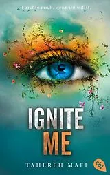 E-Book (epub) Ignite Me von Tahereh Mafi