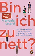 E-Book (epub) Bin ich zu nett? von François Lelord