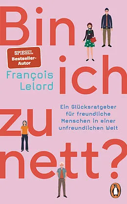 E-Book (epub) Bin ich zu nett? von François Lelord