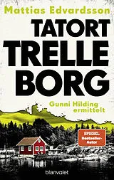 E-Book (epub) Tatort Trelleborg - Gunni Hilding ermittelt von Mattias Edvardsson