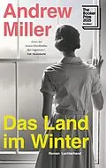 E-Book (epub) Das Land im Winter von Andrew Miller