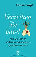 E-Book (epub) Verzeihen Sie bitte! von Fabian Vogt