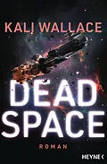 E-Book (epub) Dead Space von Kali Wallace