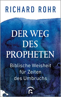 E-Book (epub) Der Weg des Propheten von Richard Rohr