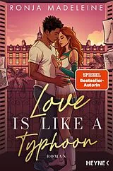 E-Book (epub) Love is like a Typhoon von Ronja Madeleine