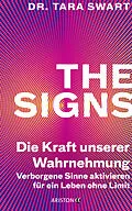 E-Book (epub) The Signs  Die Kraft unserer Wahrnehmung von Tara Swart