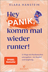 E-Book (epub) Hey Panik, komm mal wieder runter! von Klara Hanstein