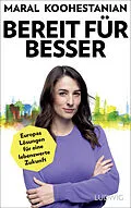E-Book (epub) Bereit für besser von Maral Koohestanian, Benjamin Schwarz