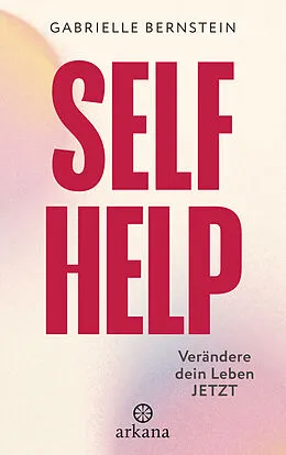 E-Book (epub) Self Help von Gabrielle Bernstein