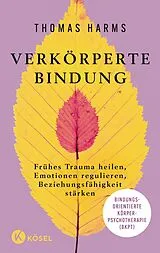 E-Book (epub) Verkörperte Bindung von Thomas Harms