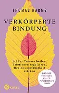 E-Book (epub) Verkörperte Bindung von Thomas Harms