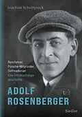 E-Book (epub) Adolf Rosenberger - Rennfahrer, Porsche-Mitgründer, Selfmademan von Joachim Scholtyseck