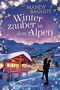 E-Book (epub) Winterzauber in den Alpen von Mandy Baggot