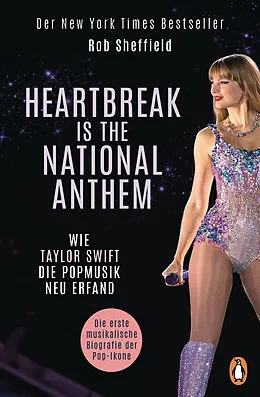 E-Book (epub) Heartbreak is the National Anthem von Rob Sheffield