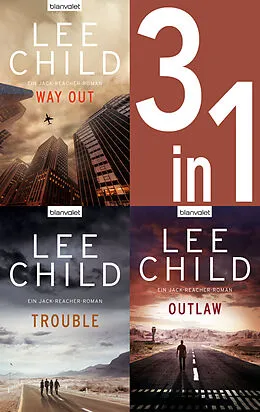 E-Book (epub) Jack Reacher Band 10-12: Way Out / Trouble / Outlaw von Lee Child