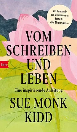 E-Book (epub) Vom Schreiben und Leben von Sue Monk Kidd