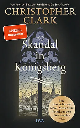 E-Book (epub) Skandal in Königsberg von Christopher Clark