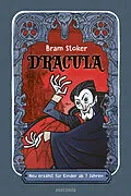E-Book (epub) Dracula. Neu erzählt für Kinder ab 7 Jahren von Bram Stoker