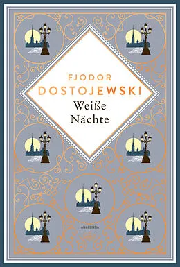 E-Book (epub) Weiße Nächte. Mit der Erzählung "Die Sanfte" von Fjodor M. Dostojewski