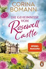 E-Book (epub) Die Geheimnisse von Rosewell Castle von Corina Bomann