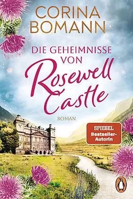 E-Book (epub) Die Geheimnisse von Rosewell Castle von Corina Bomann