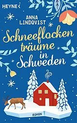 E-Book (epub) Schneeflockenträume in Schweden von Anna Lindqvist