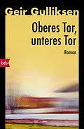 E-Book (epub) Oberes Tor, unteres Tor von Geir Gulliksen