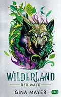 E-Book (epub) Wilderland  Der Wald von Gina Mayer