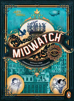 E-Book (epub) Midwatch  Schule der unerwünschten Mädchen von Judith Rossell