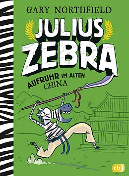 E-Book (epub) Julius Zebra  Aufruhr im alten China von Gary Northfield