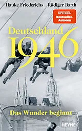 E-Book (epub) Deutschland 1946 von Rüdiger Barth, Hauke Friederichs