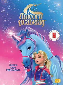E-Book (epub) Unicorn Academy  Unter dem Feenmond von 