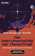 E-Book (epub) Die Instrumentalität der Menschheit von Cordwainer Smith