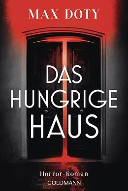 E-Book (epub) Das hungrige Haus von Max Doty