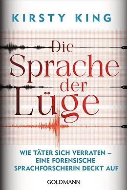 E-Book (epub) Die Sprache der Lüge von Kirsty King