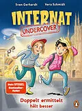 E-Book (epub) Internat Undercover  Doppelt ermittelt hält besser von Sven Gerhardt
