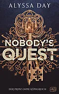 E-Book (epub) Nobody's Quest von Alyssa Day