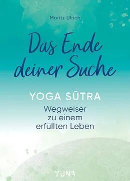 E-Book (epub) Das Ende deiner Suche von Moritz Ulrich