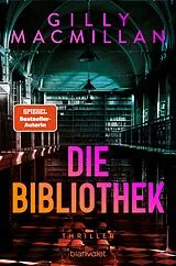 E-Book (epub) Die Bibliothek von Gilly Macmillan
